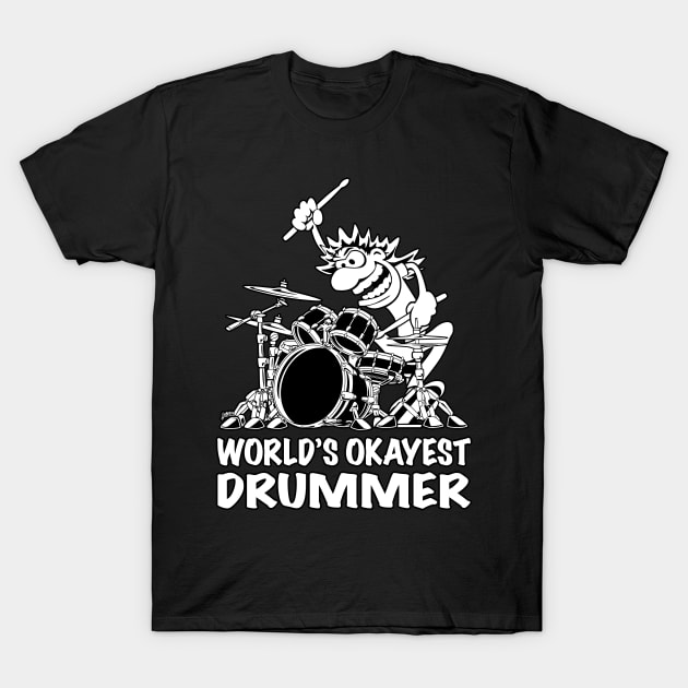 World's Okayest Drummer Cartoon T-Shirt by hobrath